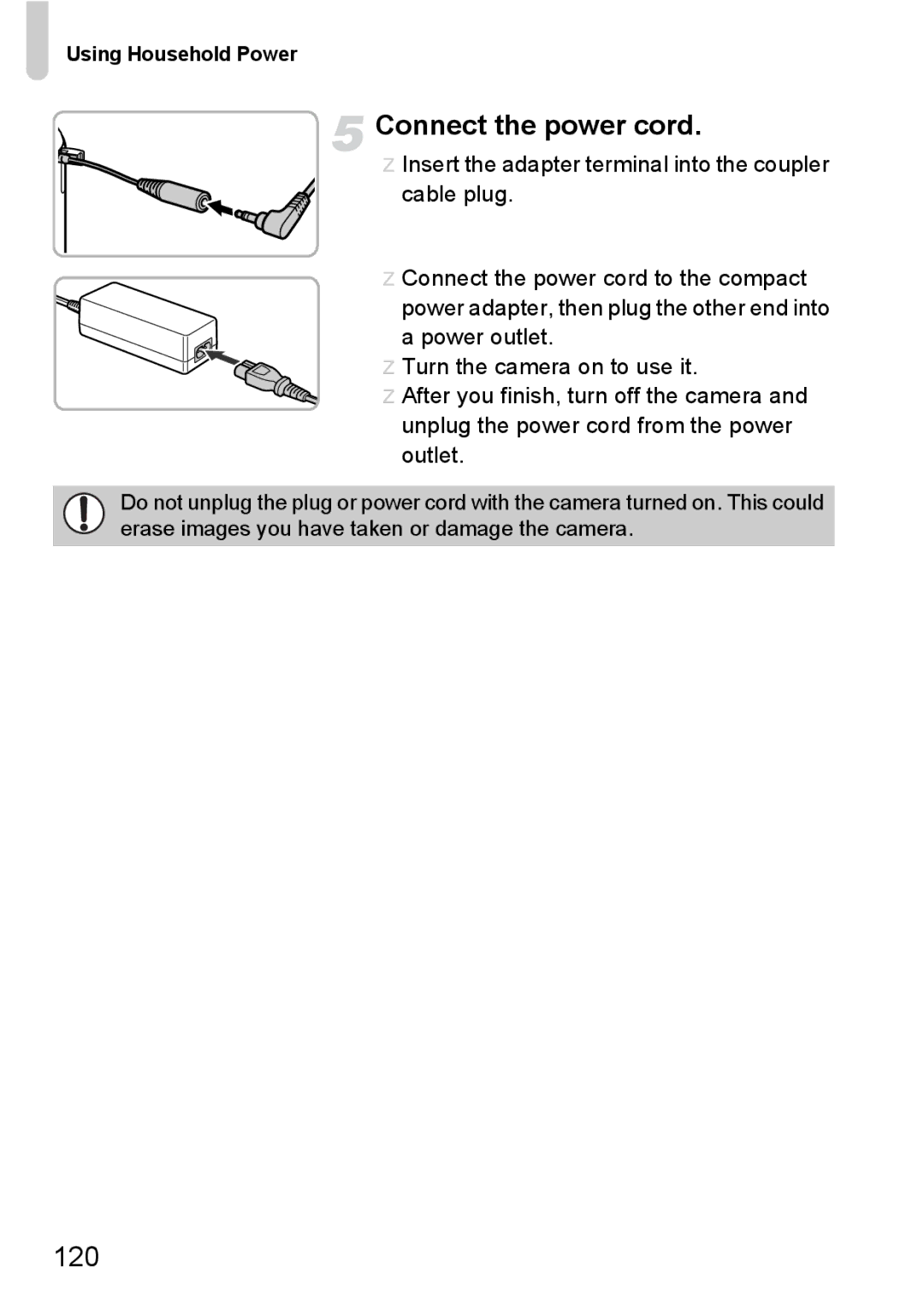 Canon A800 manual Connect the power cord, Using Household Power 