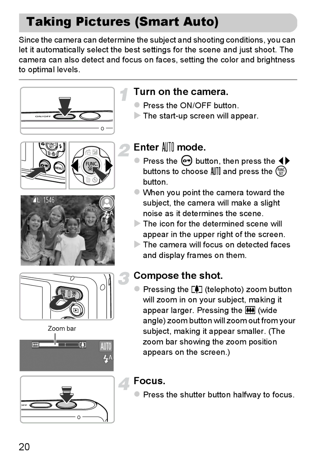 Canon A800 manual Taking Pictures Smart Auto, Enter » mode, Compose the shot, Focus 