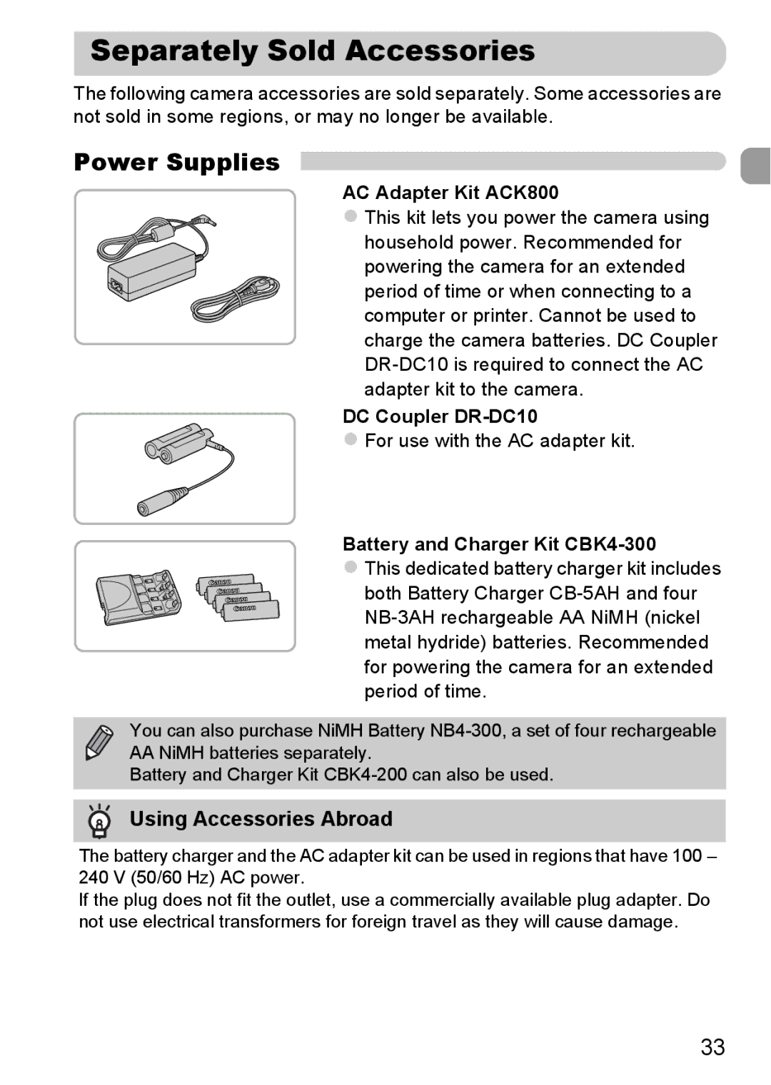 Canon A800 manual Separately Sold Accessories, Power Supplies, Using Accessories Abroad 