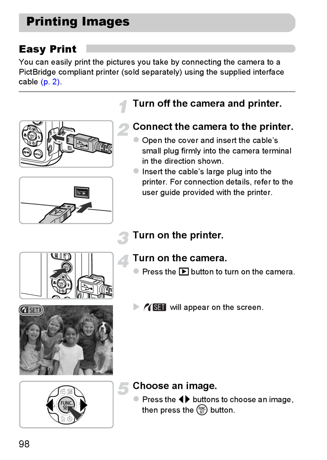 Canon A800 manual Printing Images, Easy Print, Turn on the printer Turn on the camera 