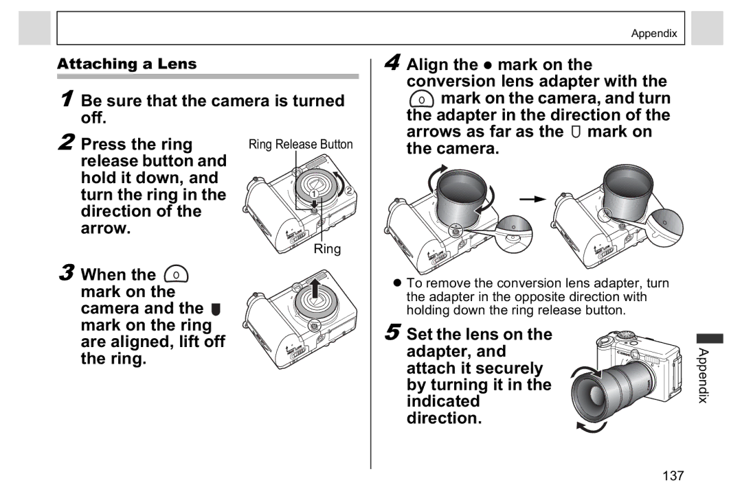 Canon A95 Be sure that the camera is turned off Press the ring, Release button Hold it down, Turn the ring Direction Arrow 