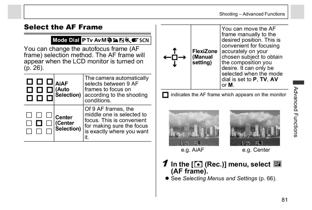 Canon A95 manual Select the AF Frame, Rec. menu, select AF frame 