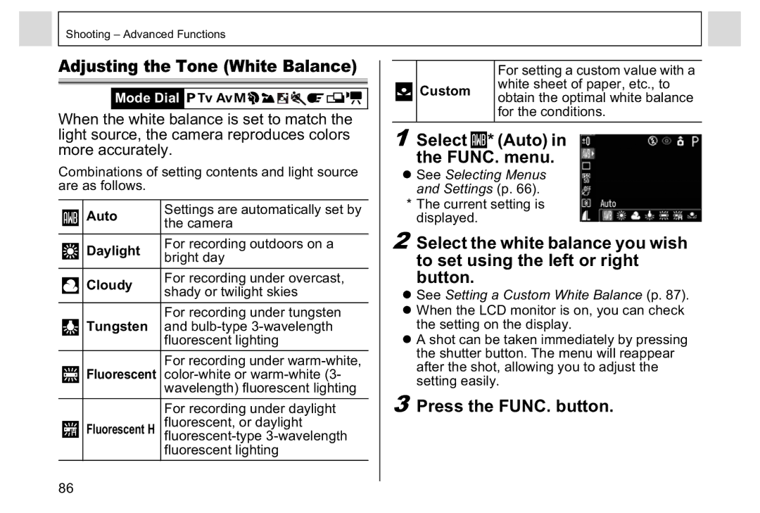 Canon A95 manual Adjusting the Tone White Balance, Select * Auto FUNC. menu, Custom, Daylight, Cloudy 