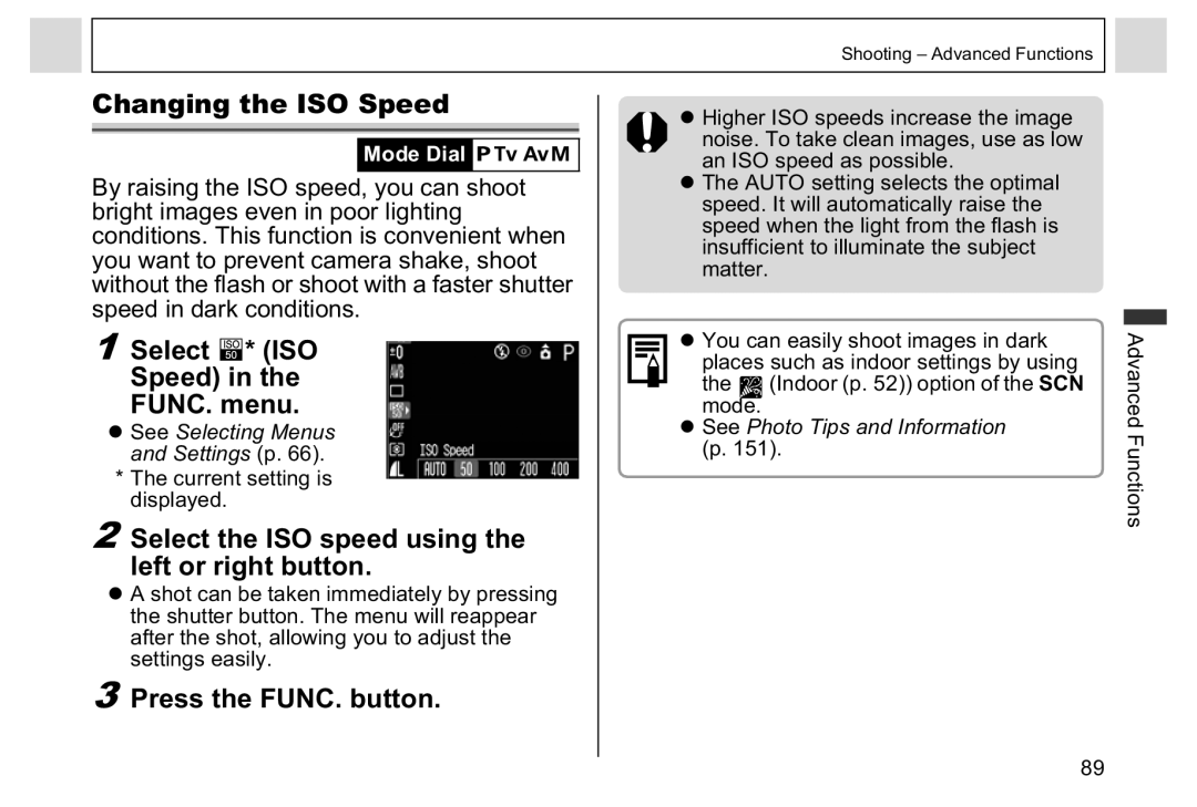 Canon A95 manual Changing the ISO Speed, Select * ISO Speed FUNC. menu, Select the ISO speed using Left or right button 