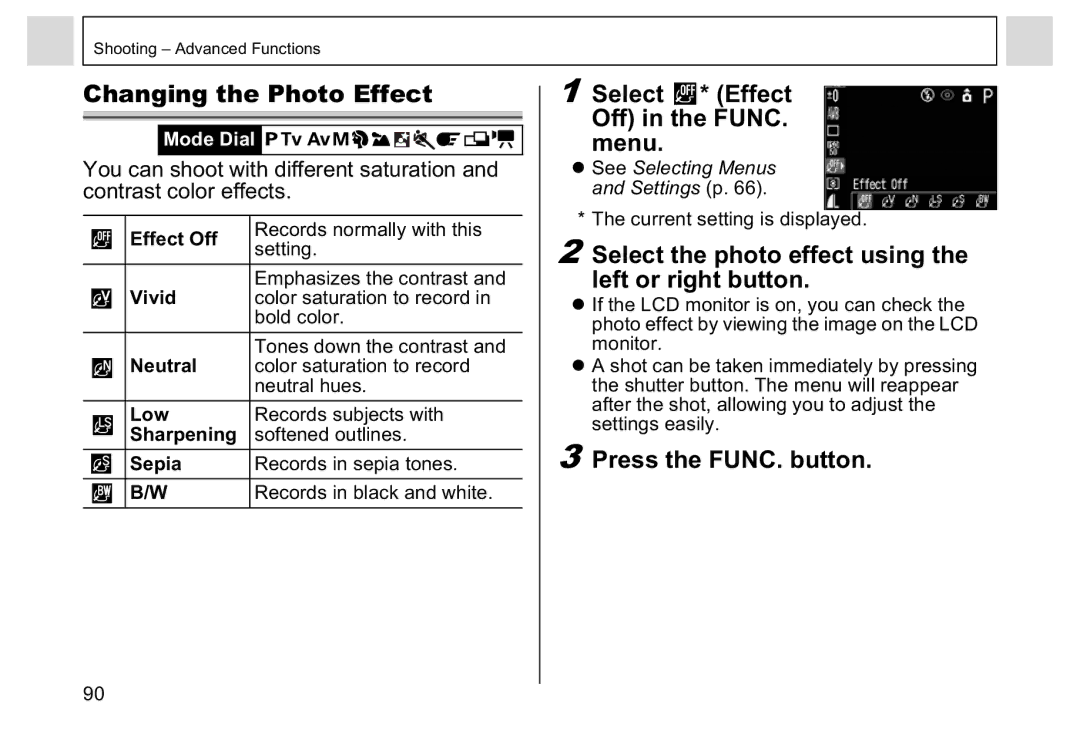 Canon A95 manual Changing the Photo Effect, Select * Effect Off in the Func Menu 