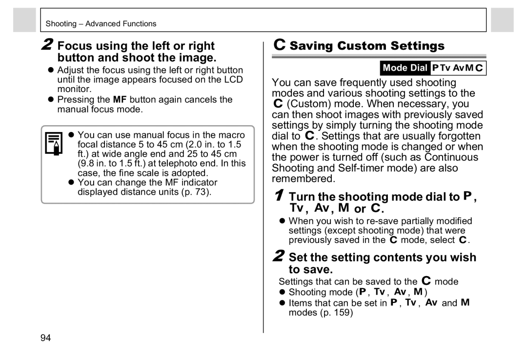 Canon A95 manual Focus using the left or right Button and shoot the image, Saving Custom Settings 