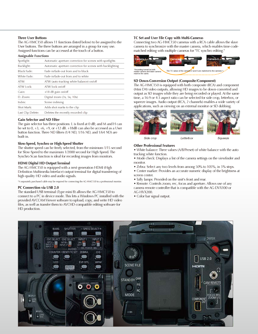 Canon AG-HMC150 manual Three User Buttons, Gain Selector and ND Filter, Slow-Speed, Synchro or High-Speed Shutter 