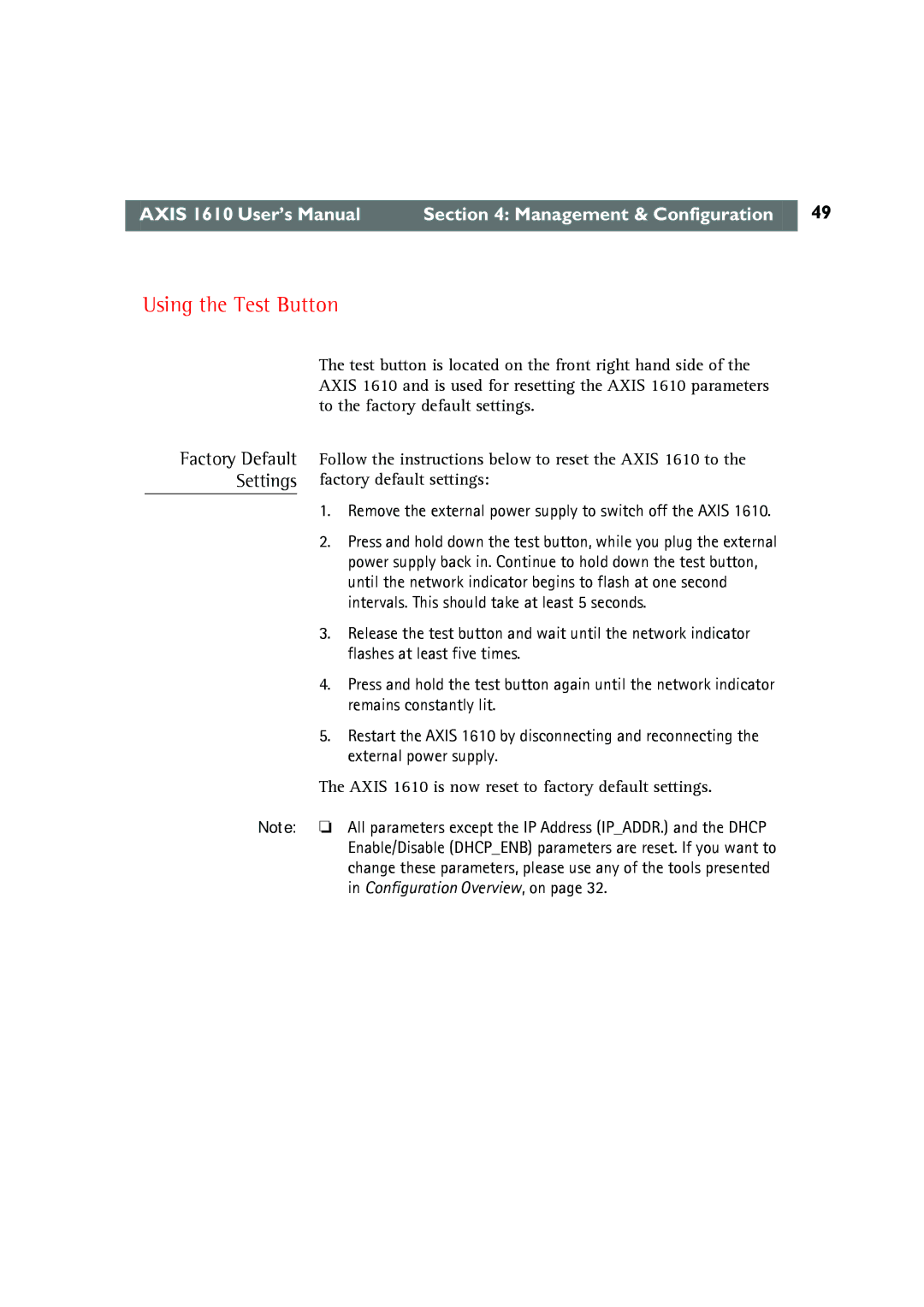 Canon AXIS 1610 user manual Using the Test Button, Factory Default, Settings 