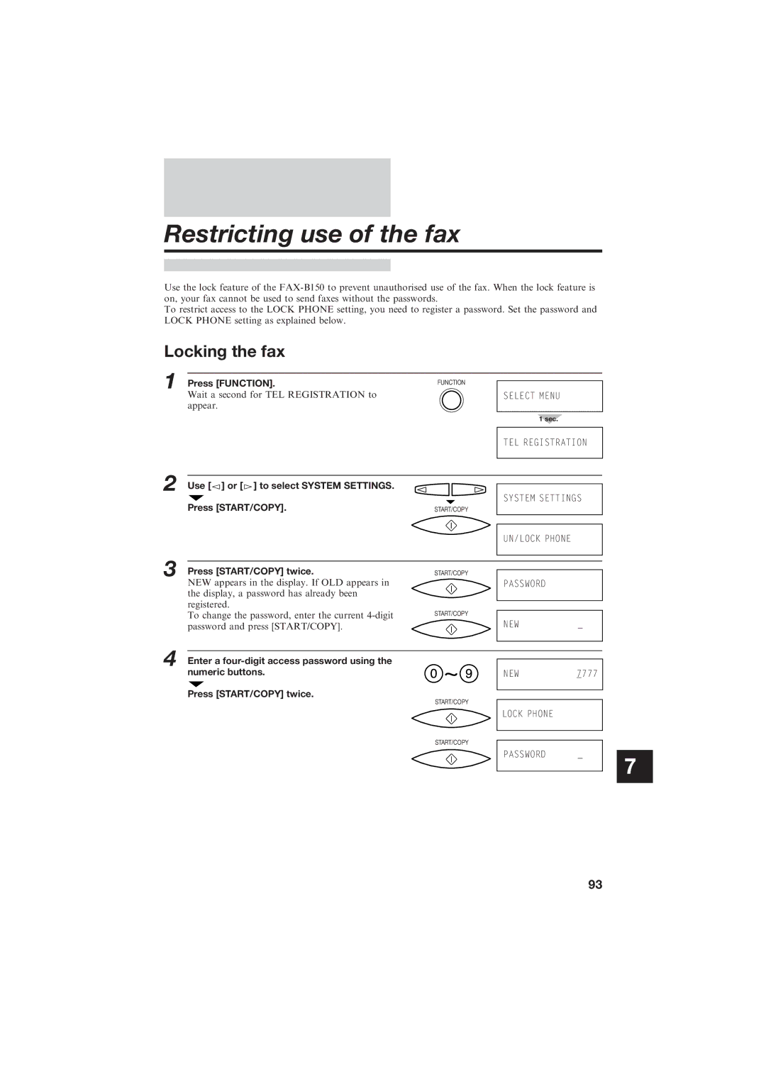 Canon B150 manual Restricting use of the fax, Locking the fax, Use or to select System Settings Press START/COPY 