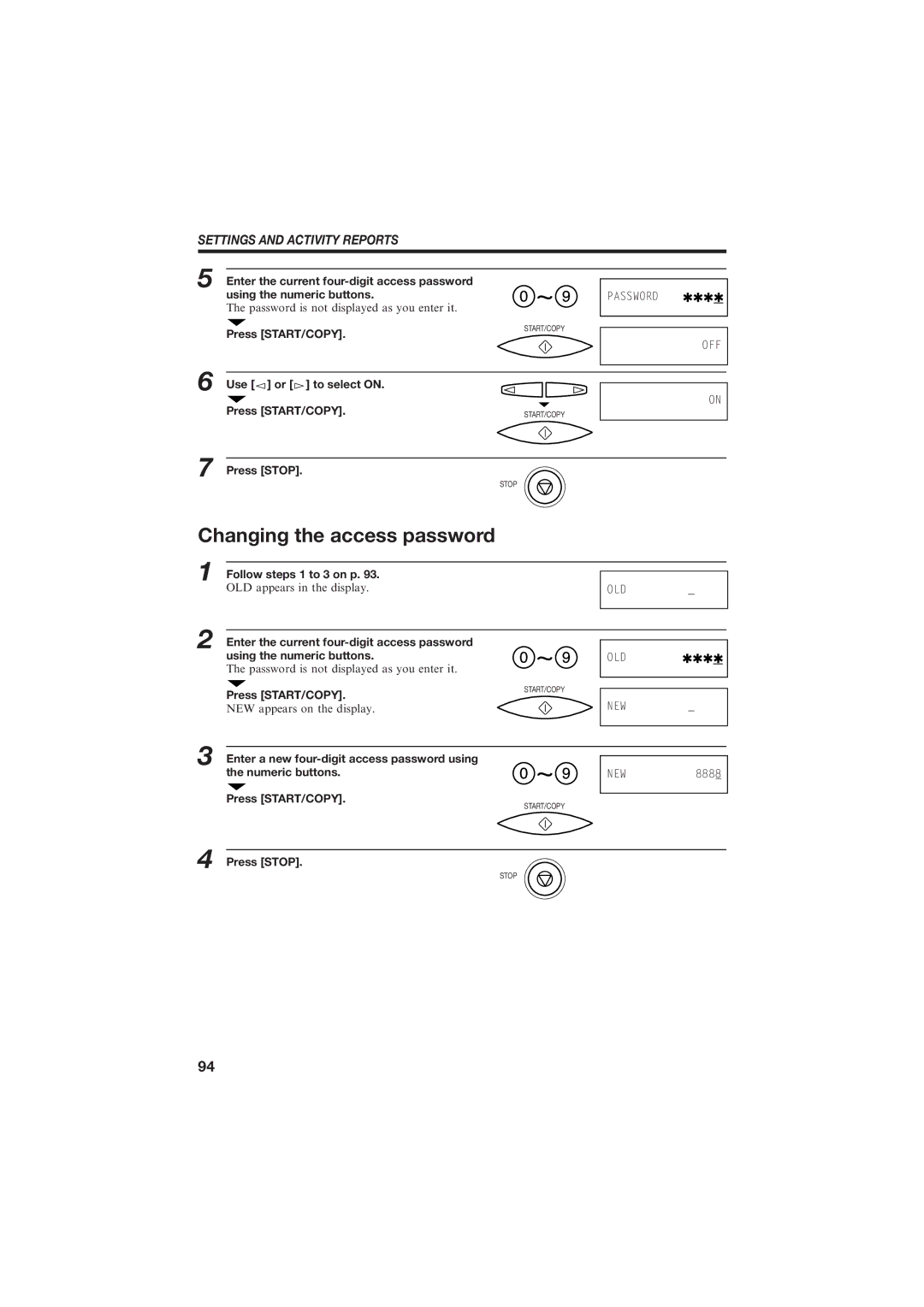 Canon B150 manual Changing the access password, Enter the current four-digit access password, Follow steps 1 to 3 on p 