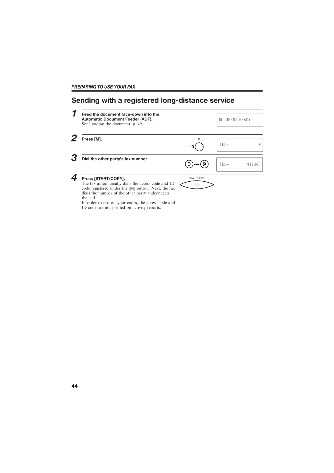 Canon B150 manual Sending with a registered long-distance service, Dial the other partys fax number 