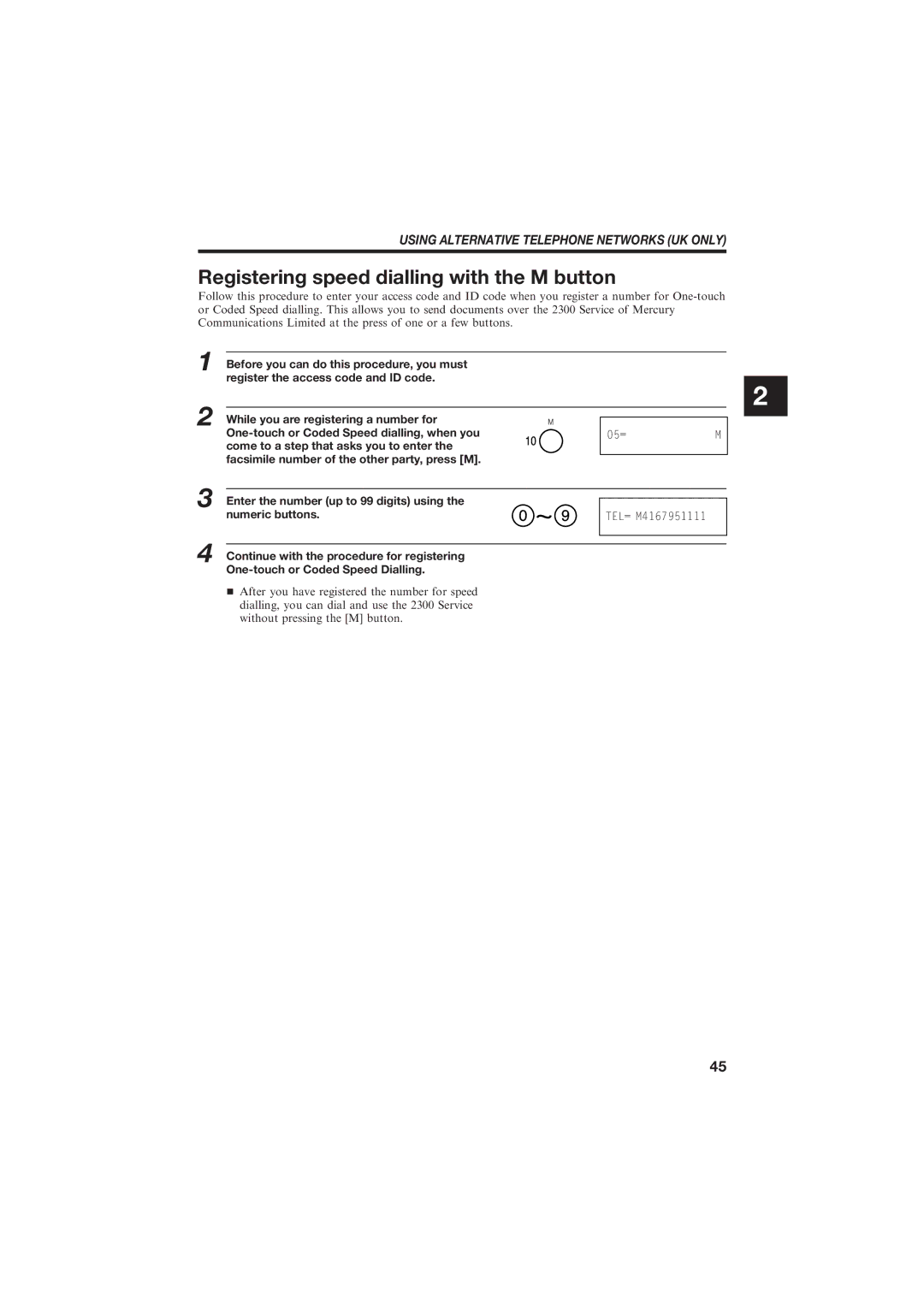 Canon B150 manual Registering speed dialling with the M button, Using Alternative Telephone Networks UK only 