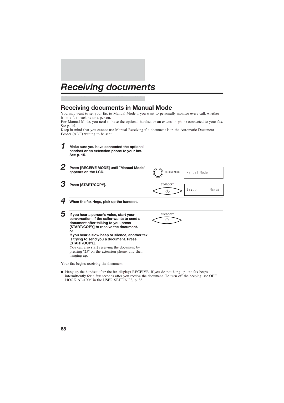 Canon B150 manual Receiving documents in Manual Mode 