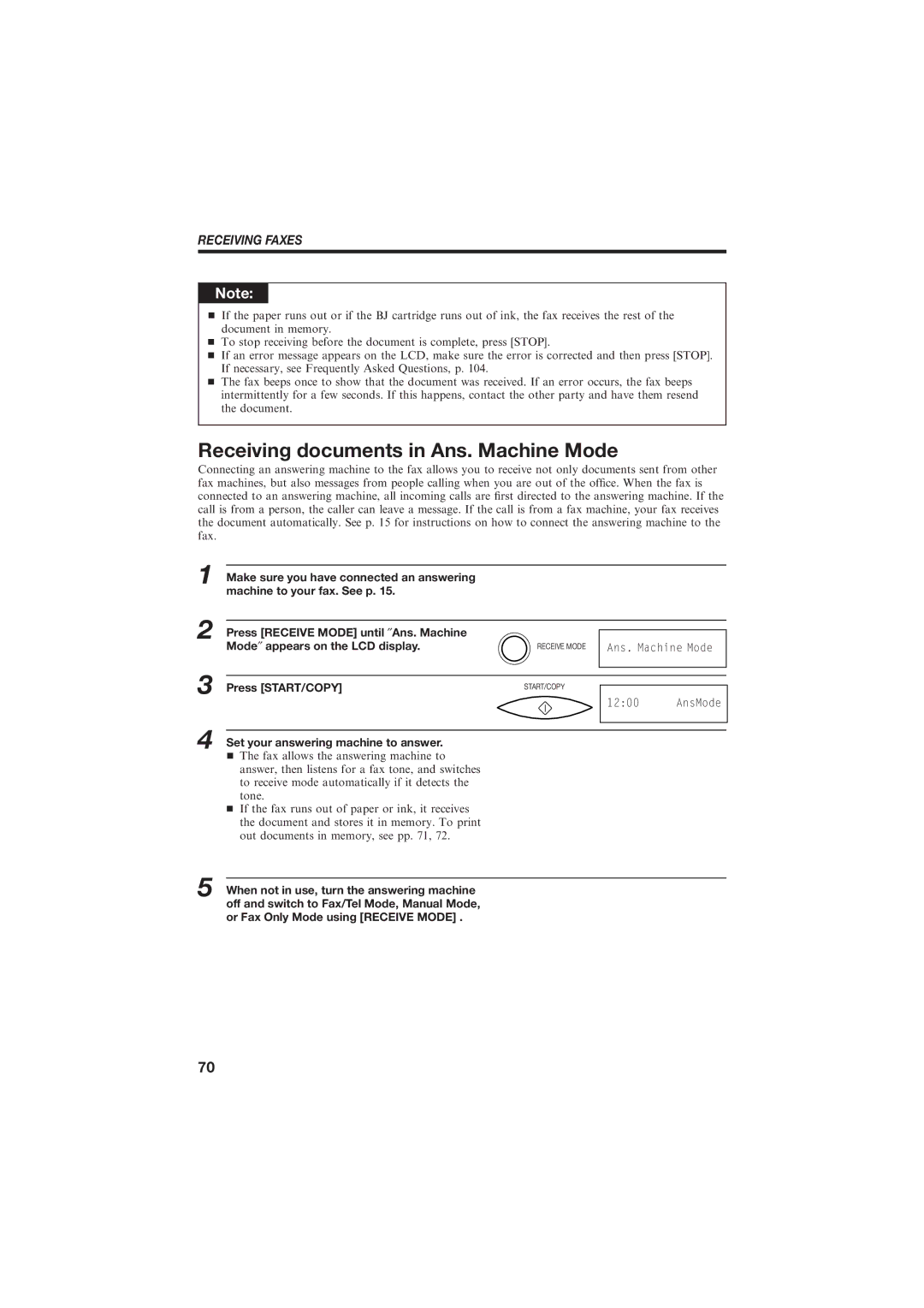 Canon B150 manual Receiving documents in Ans. Machine Mode, Receiving Faxes 