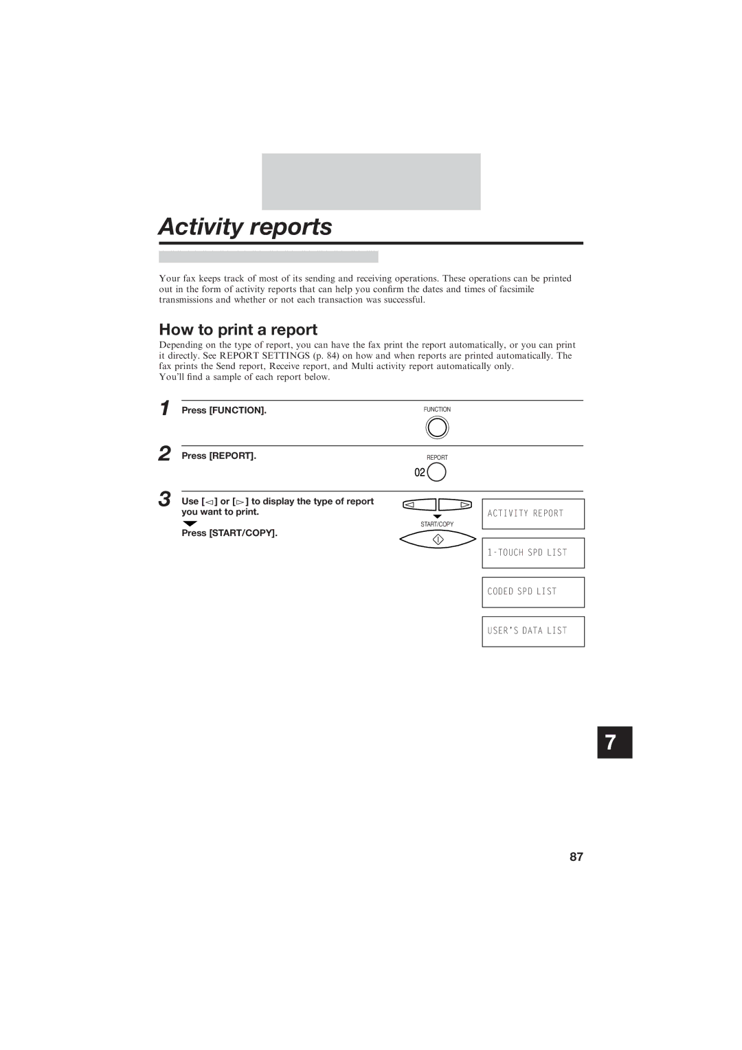 Canon B150 Activity reports, How to print a report, Press Report, Use or to display the type of report You want to print 