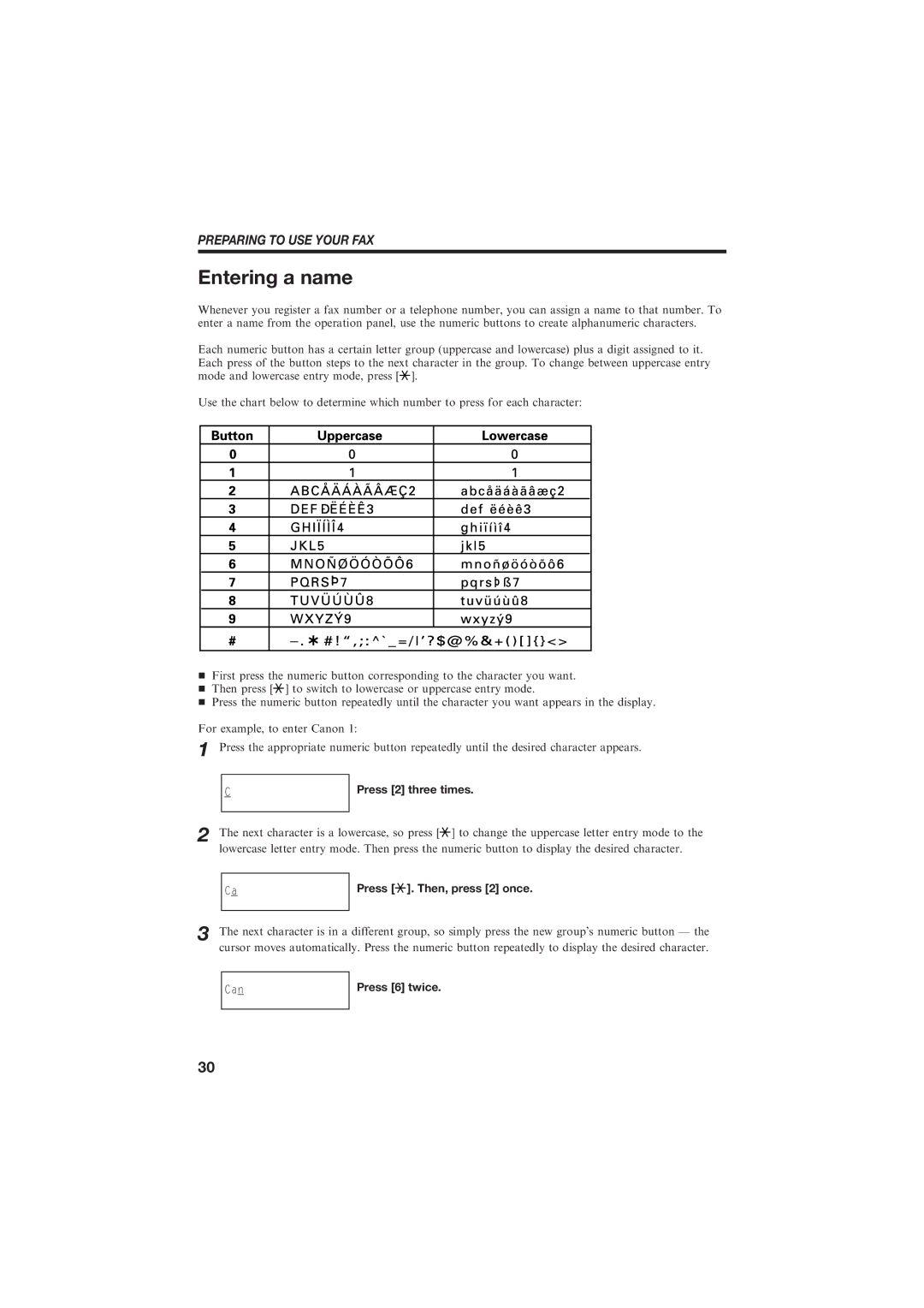 Canon B155 Entering a name, Preparing to USE Your FAX, Press 2 three times, Press . Then, press 2 once, Press 6 twice 