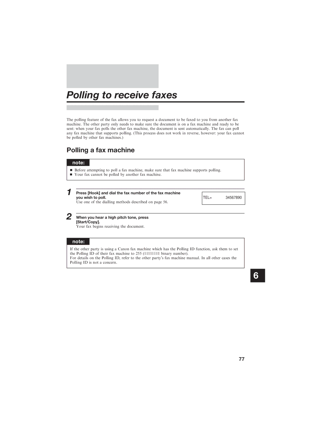 Canon B155 manual Polling to receive faxes, Polling a fax machine, Press Hook and dial the fax number of the fax machine 