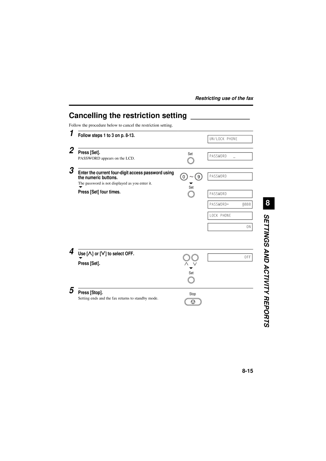 Canon B180C Cancelling the restriction setting, Restricting use of the fax, Press Set four times, Use u or d to select OFF 