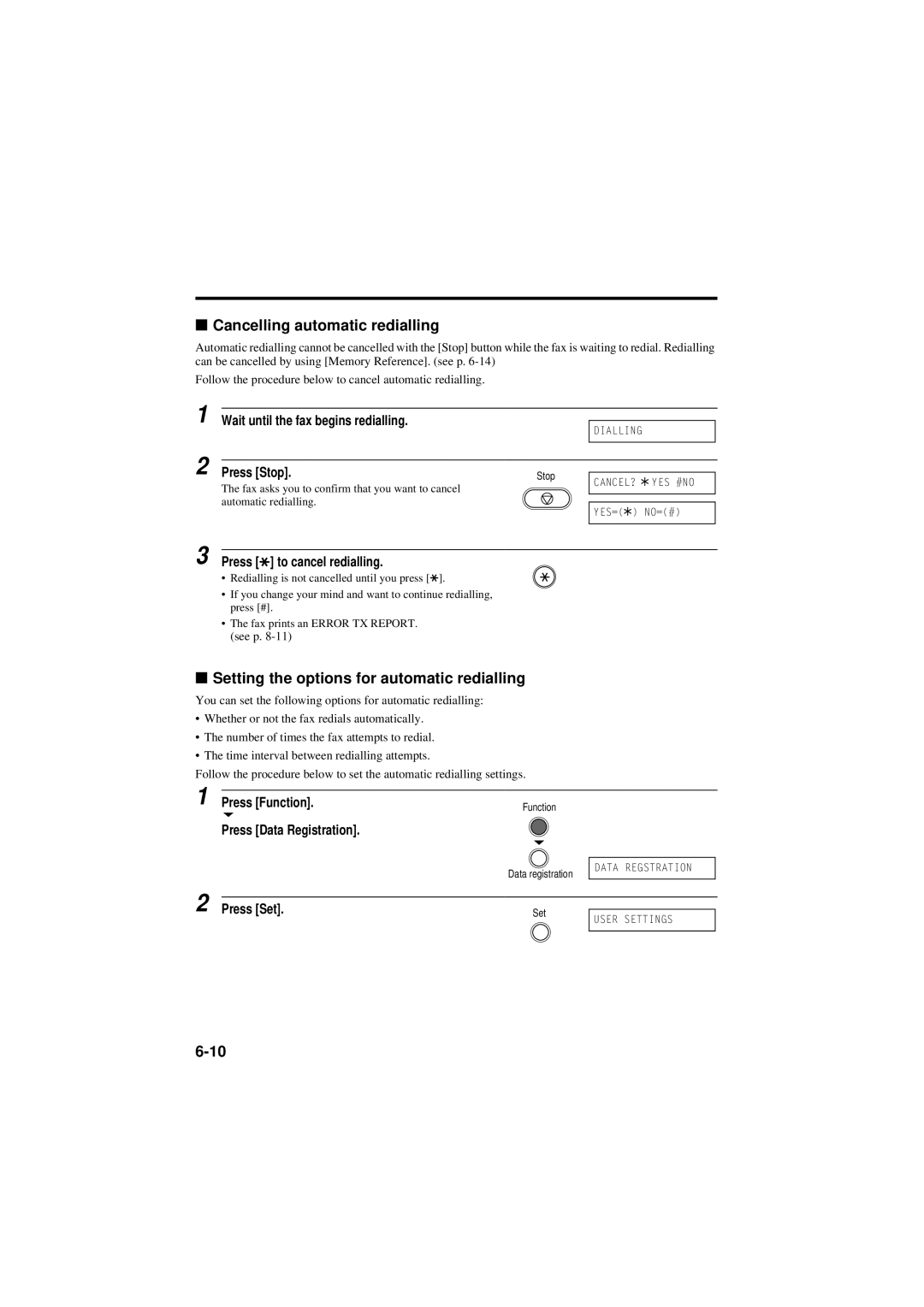 Canon B160 manual Cancelling automatic redialling, Setting the options for automatic redialling, Press to cancel redialling 