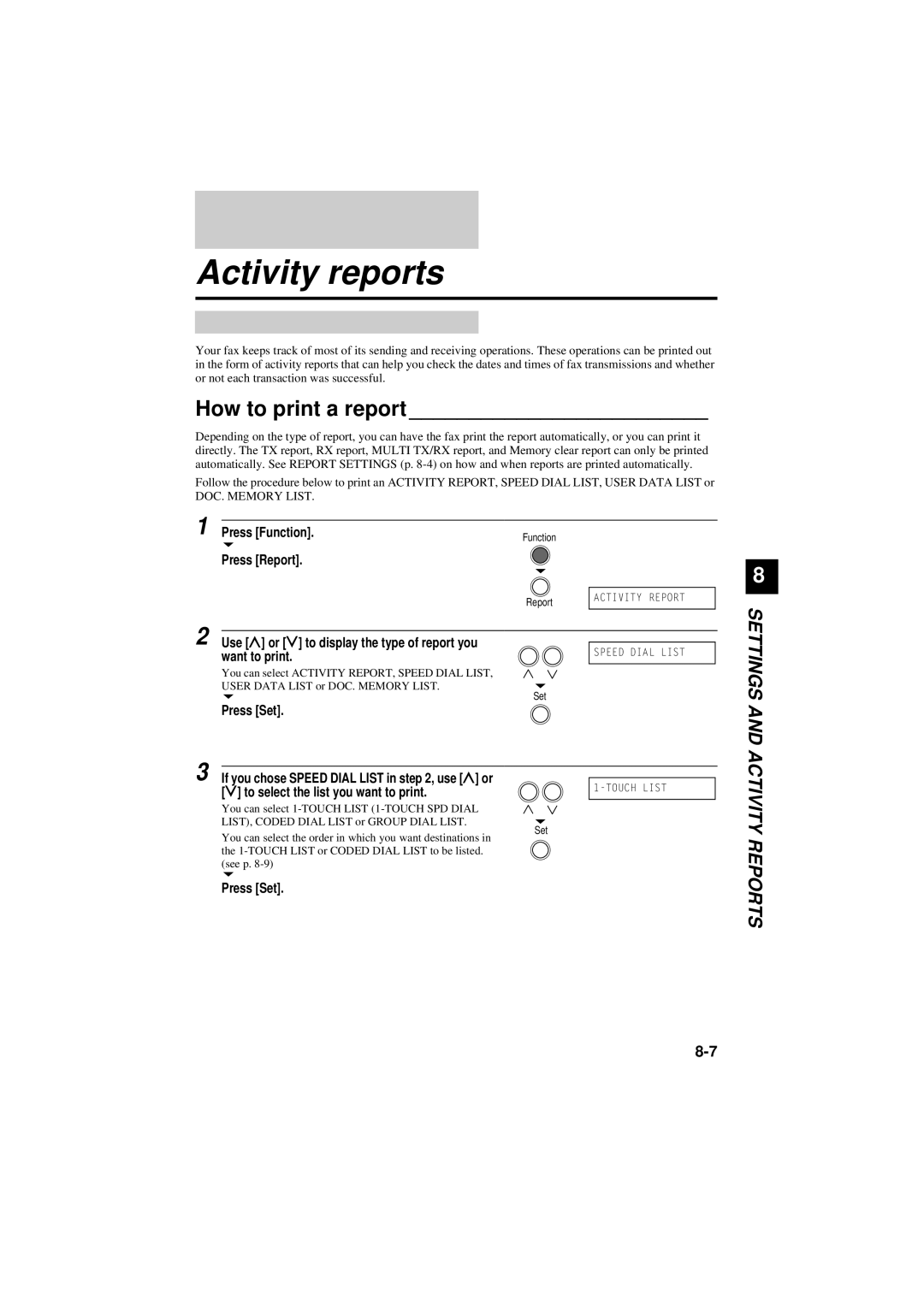 Canon B180C Activity reports, How to print a report, Press Report, Want to print, To select the list you want to print 