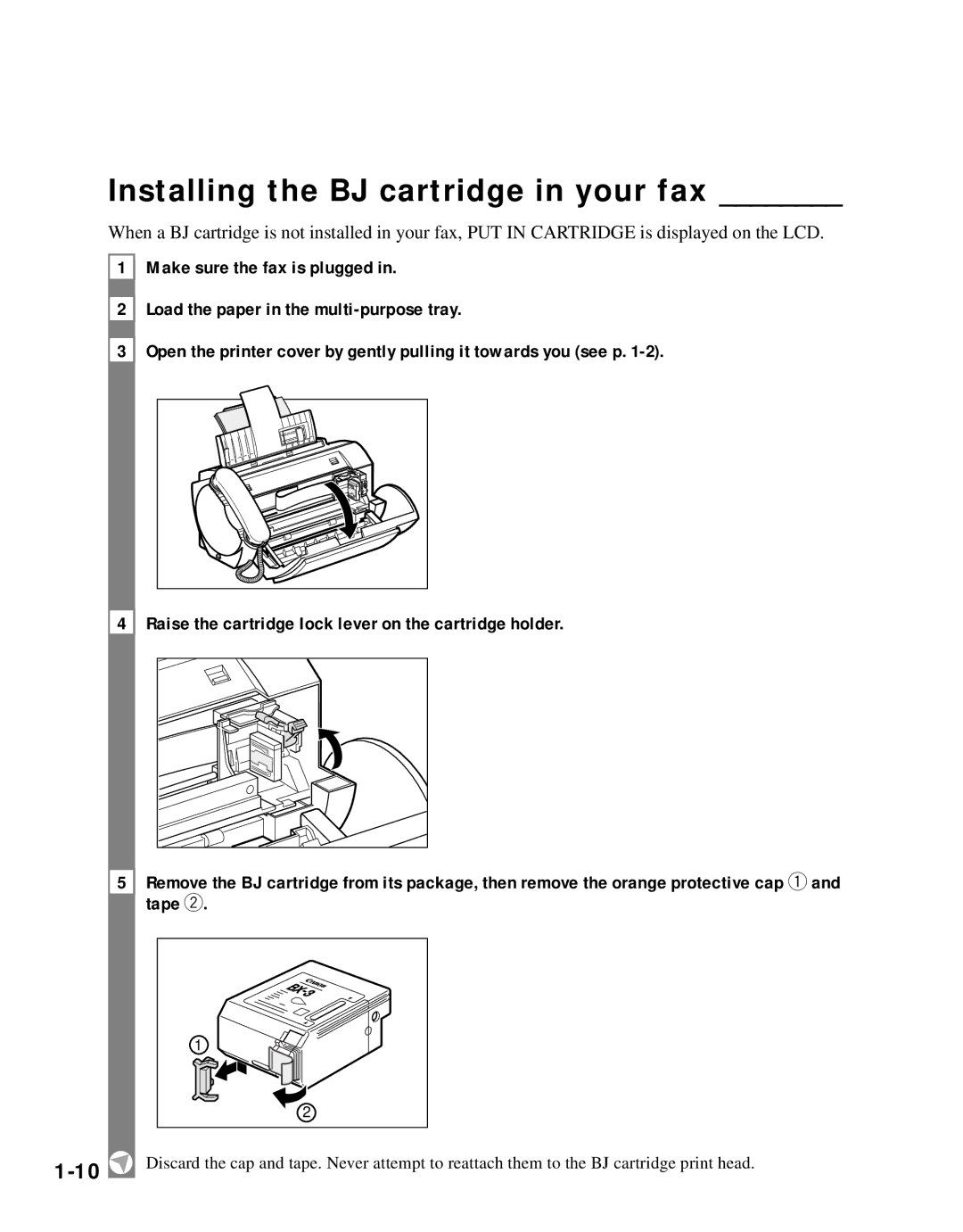 Canon B45 manual Installing the BJ cartridge in your fax 