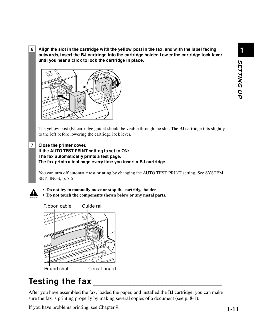 Canon B45 manual Testing the fax, Close the printer cover, Fax prints a test page every time you insert a BJ cartridge 