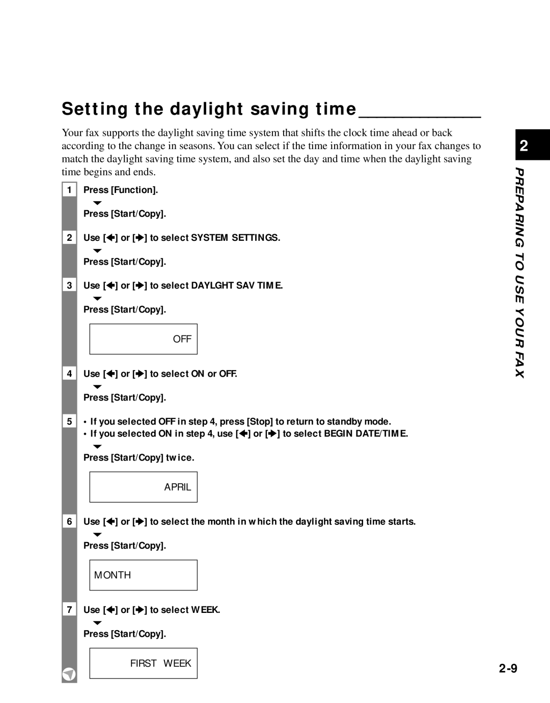 Canon B45 manual Setting the daylight saving time, Press Function, Use 3 or 4 to select on or OFF 