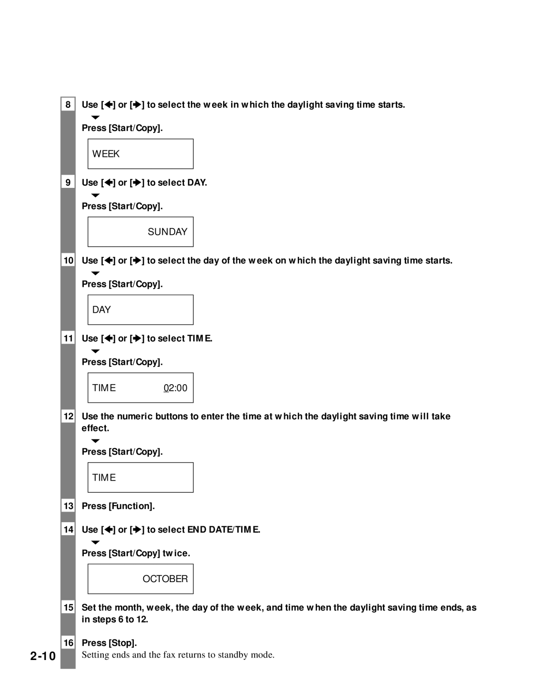 Canon B45 manual Use 3 or 4 to select DAY Press Start/Copy, Use 3 or 4 to select Time Press Start/Copy 