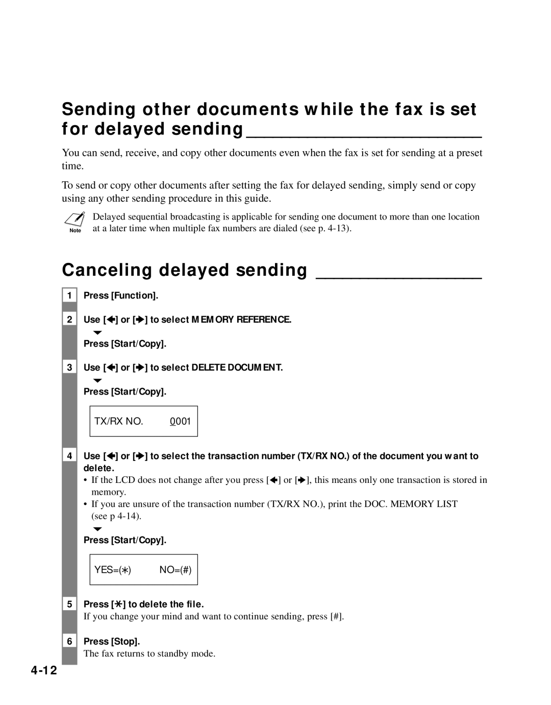 Canon B45 manual Canceling delayed sending, Press to delete the file 