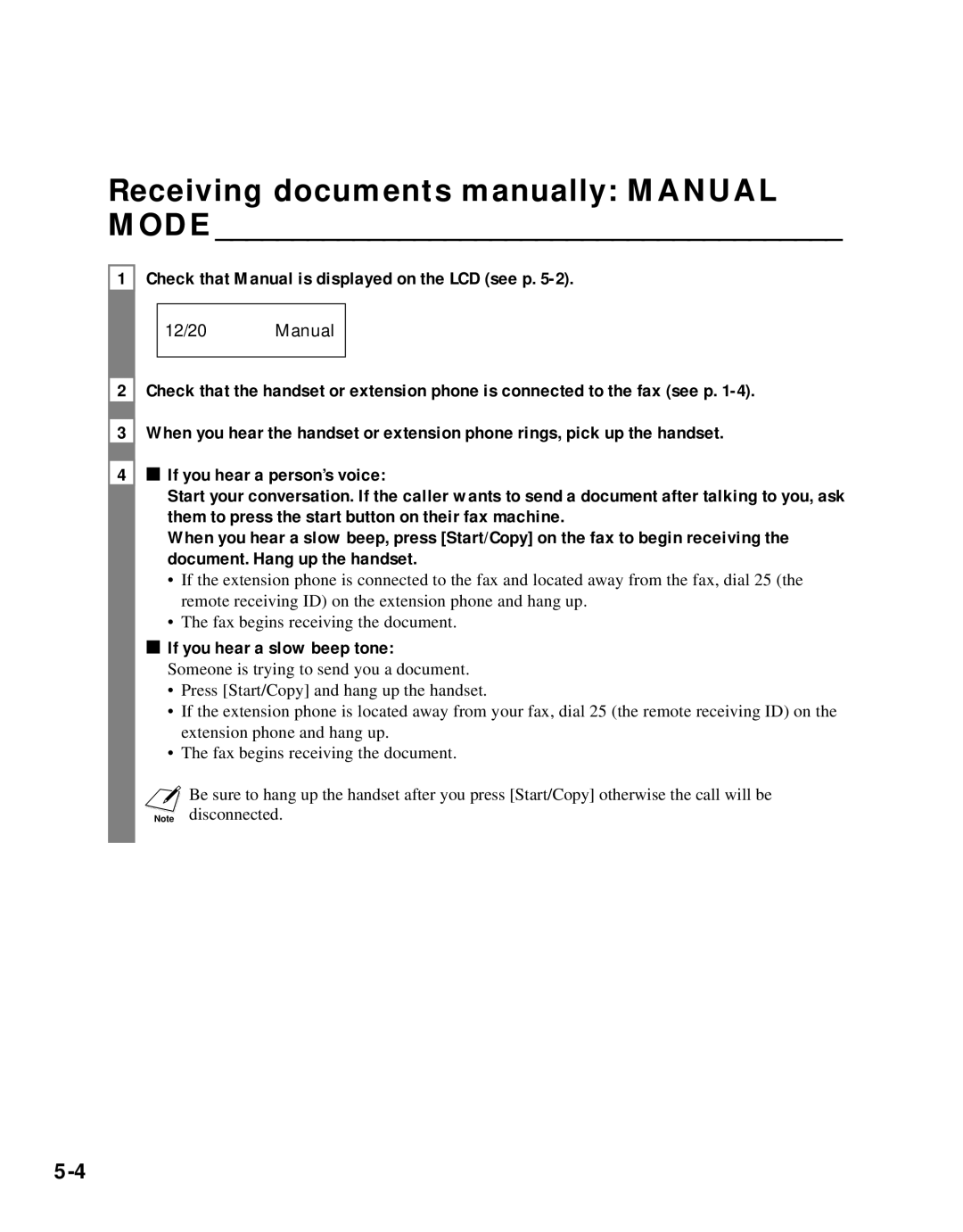 Canon B45 Receiving documents manually Manual Mode, Check that Manual is displayed on the LCD see p 