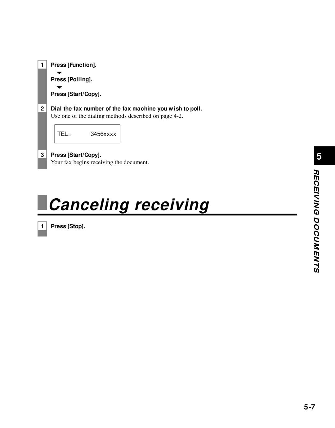 Canon B45 manual Canceling receiving 