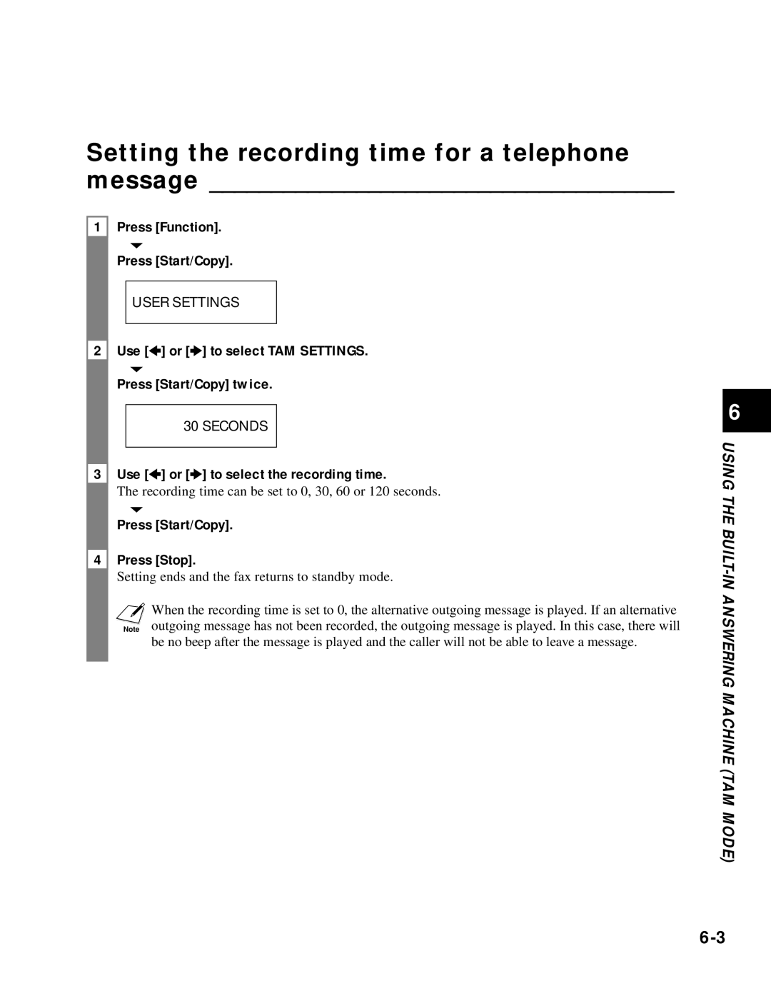 Canon B45 manual Use 3 or 4 to select TAM Settings Press Start/Copy twice, Use 3 or 4 to select the recording time 