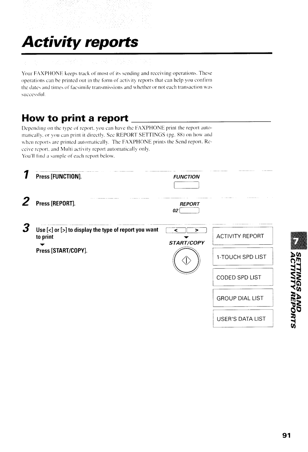 Canon B540, B550 Activity reports, How to print a report, PressREP0RIl, Useortodisplaythetypeofrepofiyouwant 5-l Toprint 