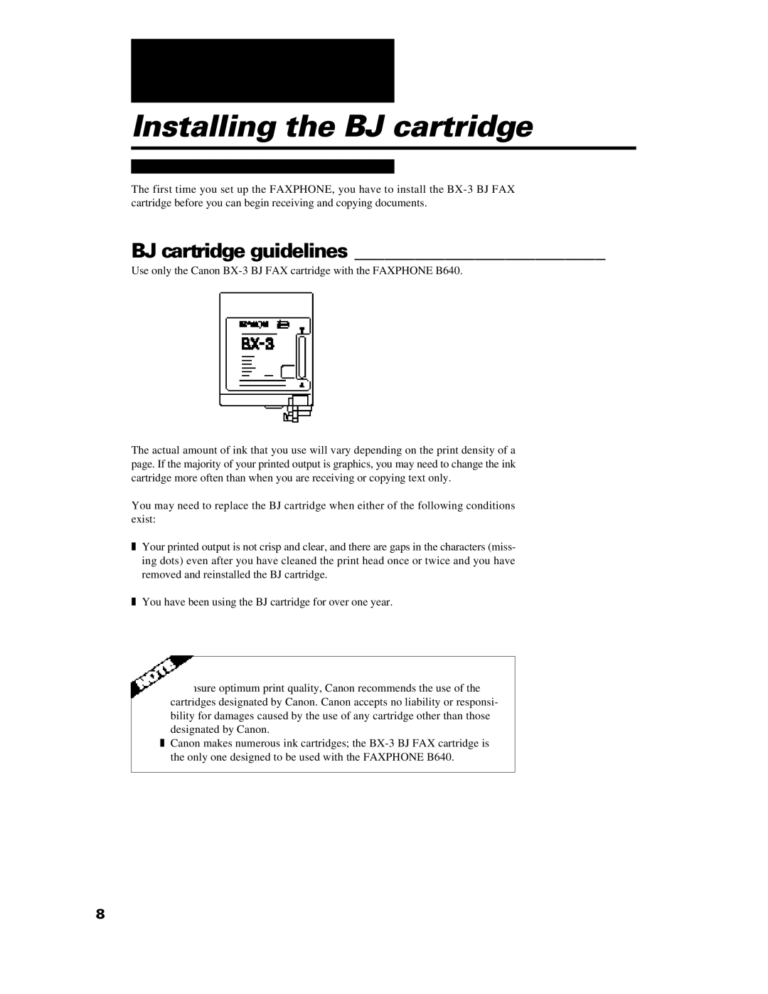 Canon B640 manual Installing the BJ cartridge, BJ cartridge guidelines 