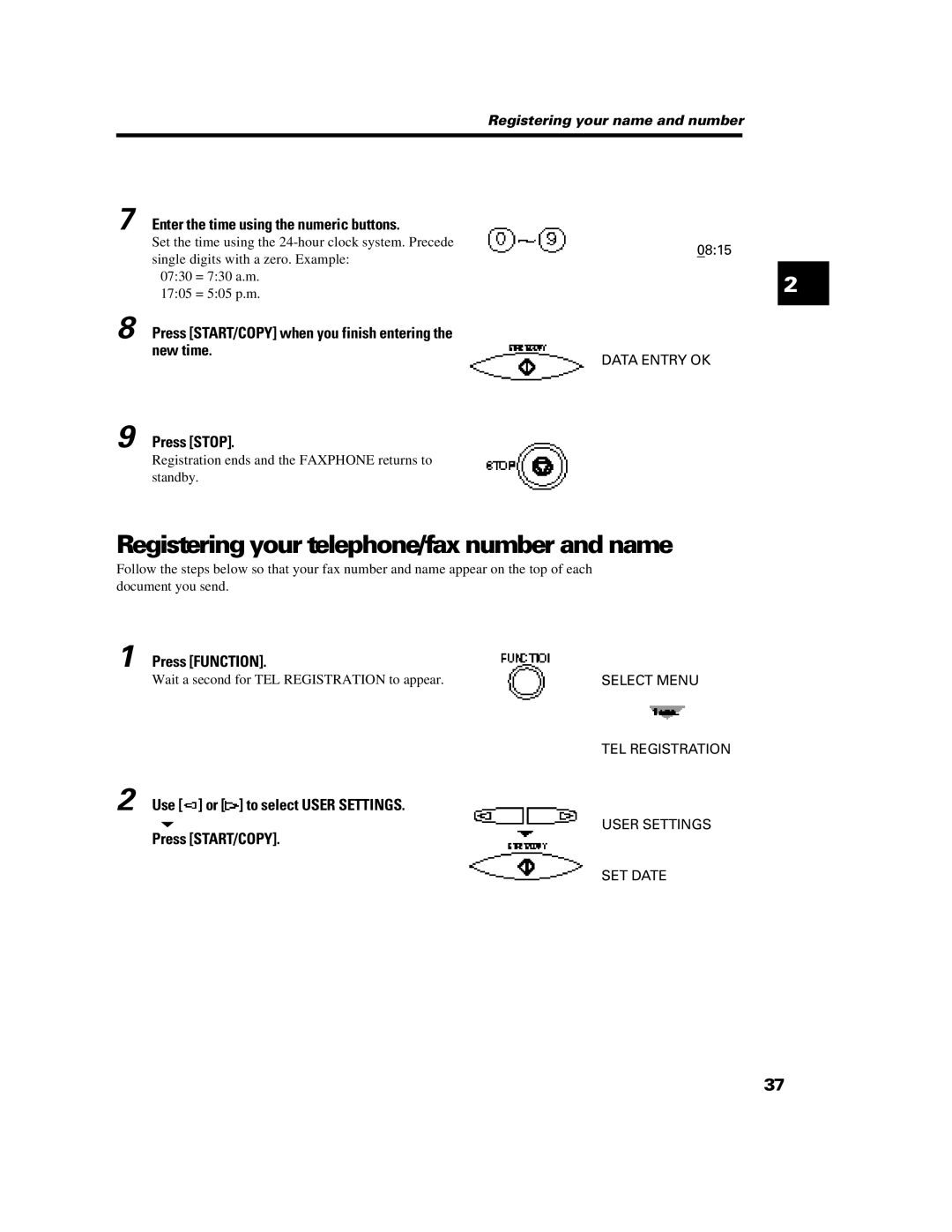 Canon B640 manual Registering your telephone/fax number and name, Enter the time using the numeric buttons, Press Stop 