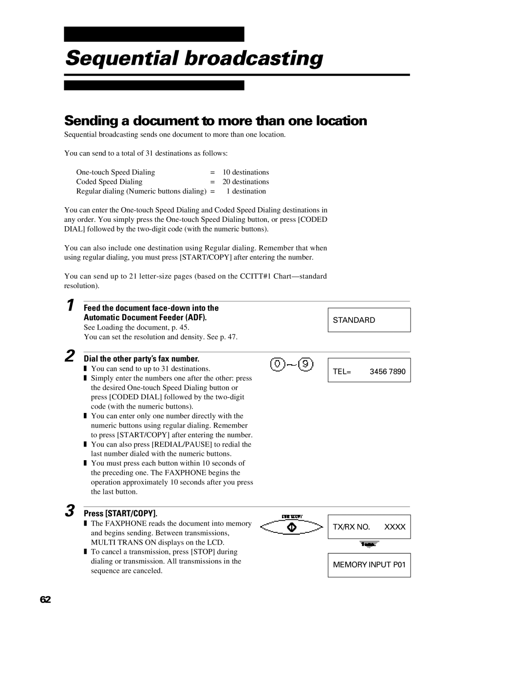 Canon B640 manual Sequential broadcasting, Sending a document to more than one location, Dial the other party’s fax number 