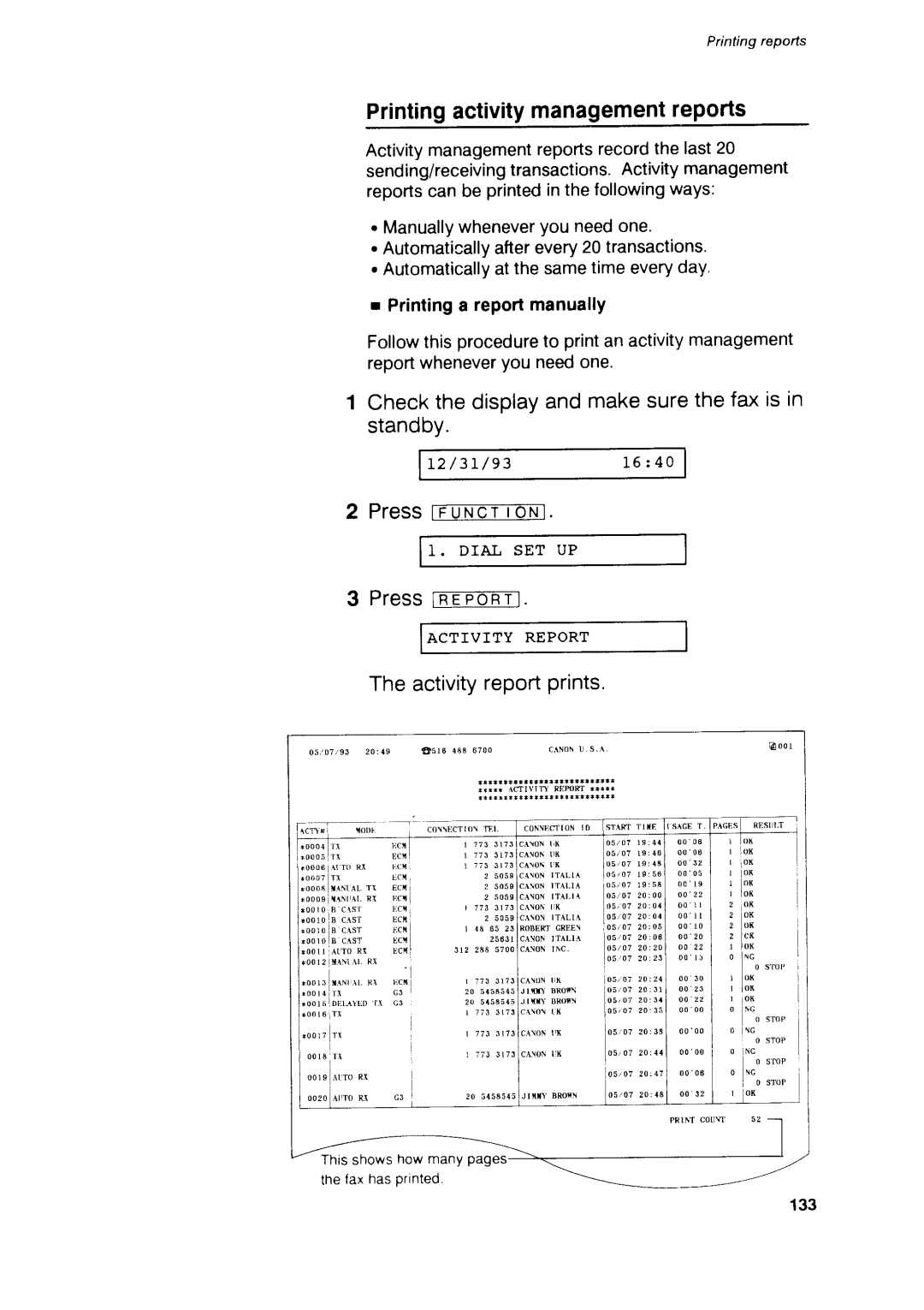 Canon B75 manual Printingactivitymanagementreports, PressITnxETToxl, Checkthe displayand makesurethe fax is in standby 