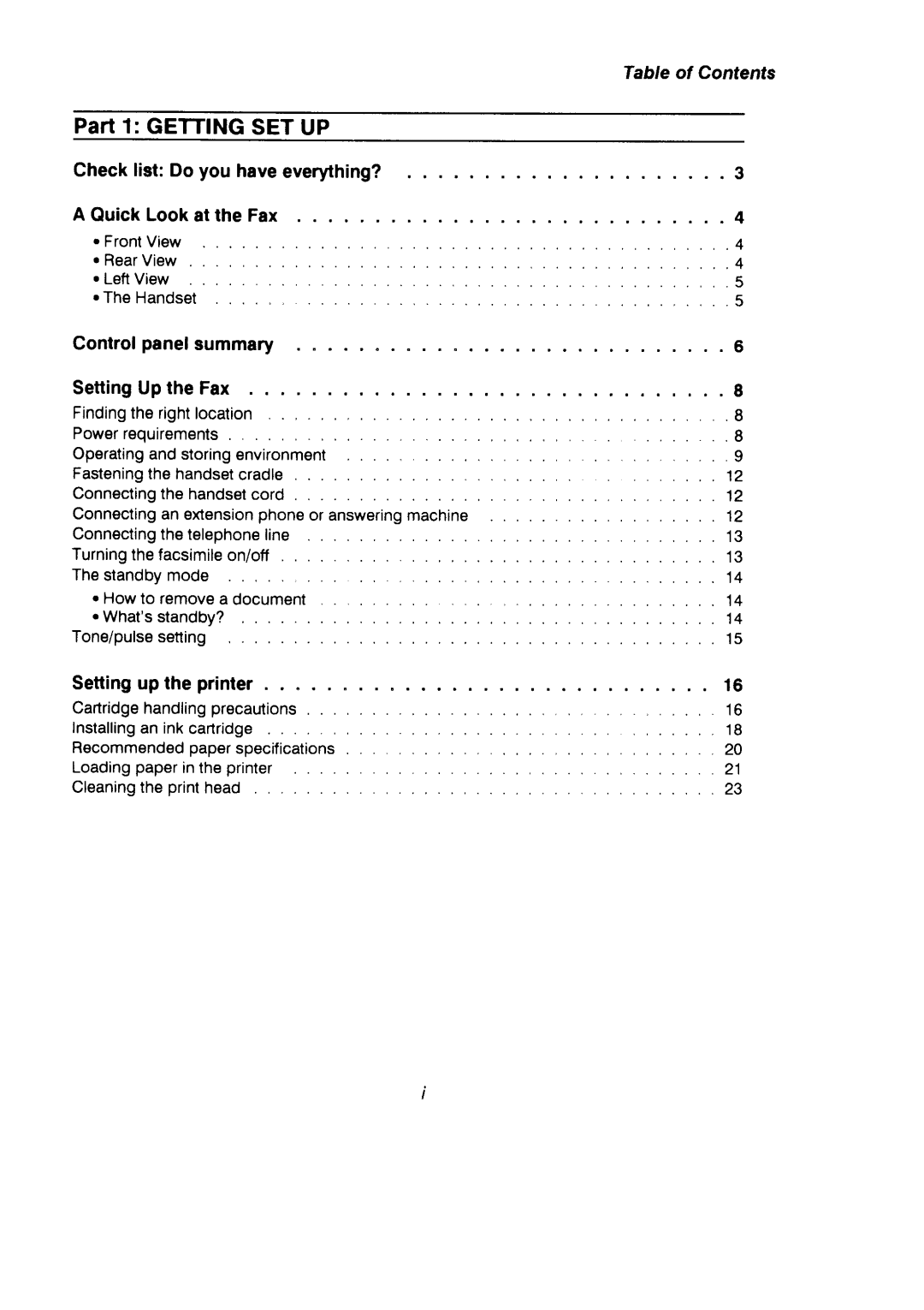 Canon B75 manual PaTt1 Gettingset UP, Checklist Do you haveeverything?, Settingup the printer Cartridgehandlingprecautions 