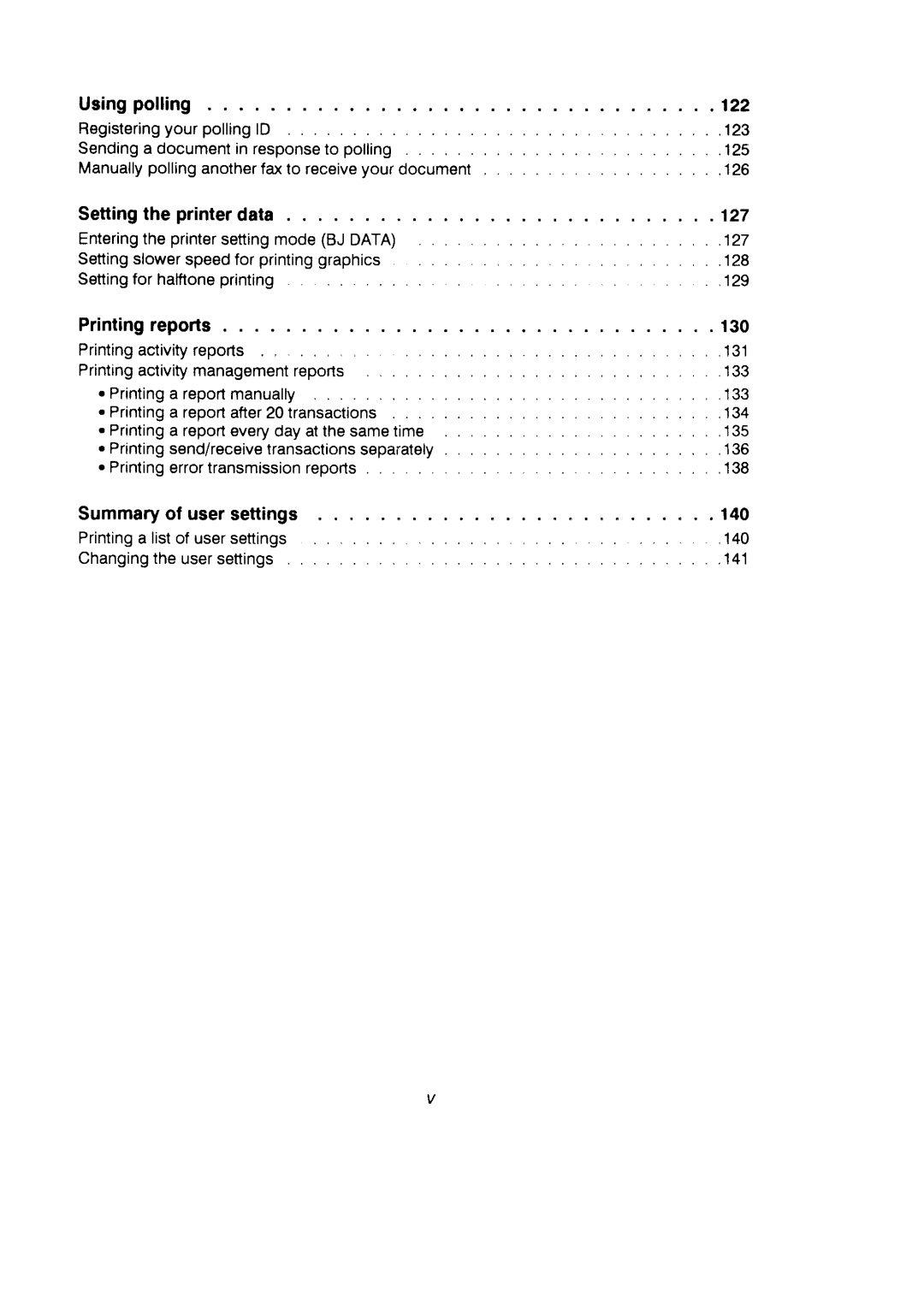 Canon B75 manual I n g p o f l i n g, Settingthe printerdata, Printingreports, Summaryof usersettings 