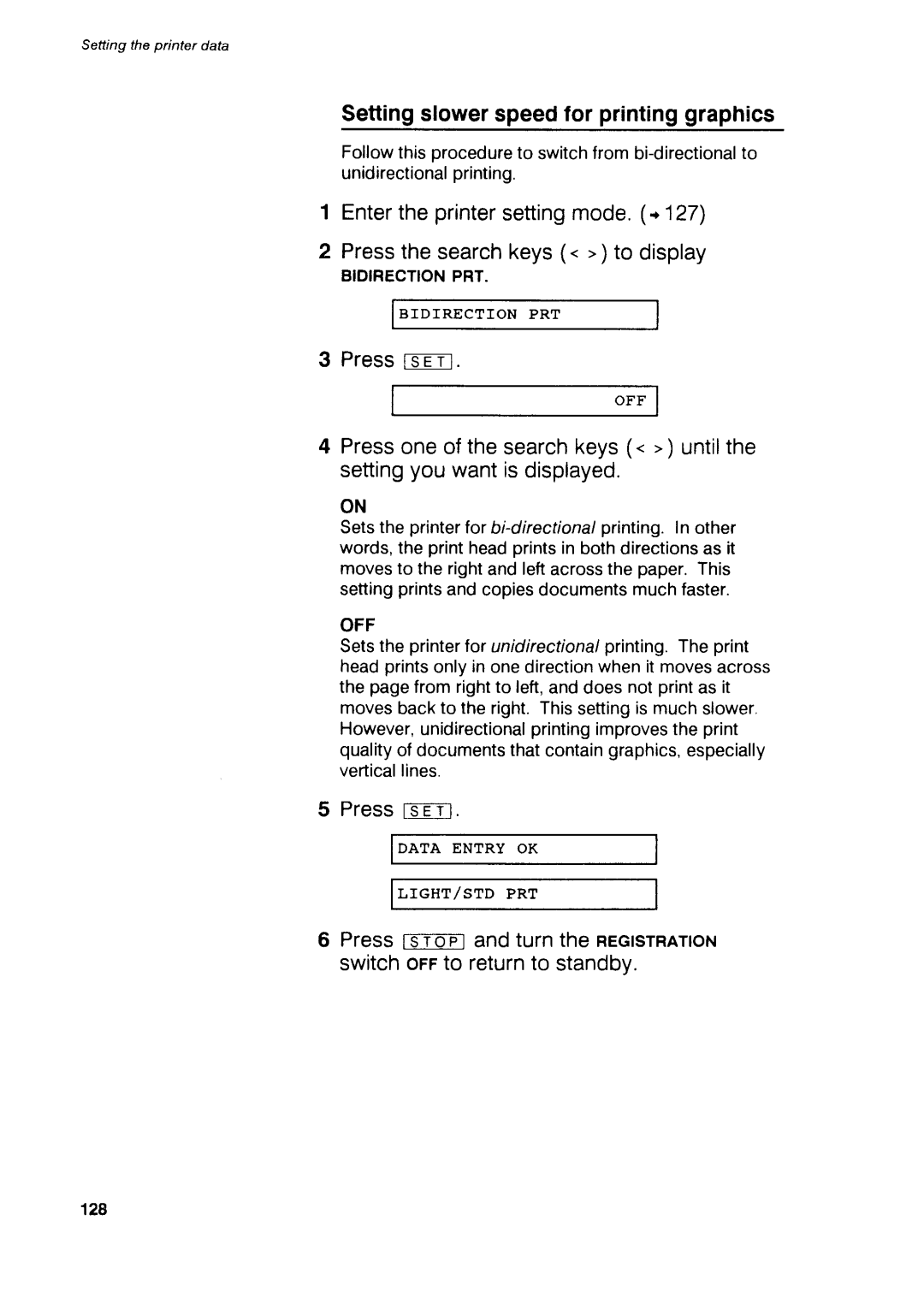 Canon B75 Settingslowerspeedfor printinggraphics, Pressis-Tt, Pressoneofthesearchkeys untilthe settingyouwantisdisplayed 