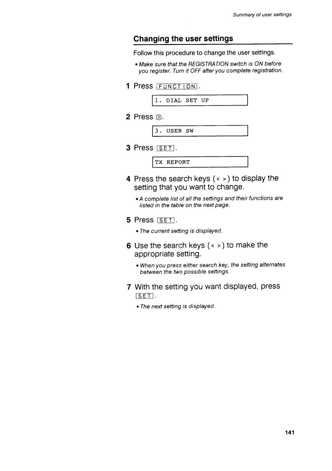 Canon B75 manual Changingthe usersettings, Presstrrref-rENl, PressrcTT, Usethesearchkeys. to makethe appropriatesetting 