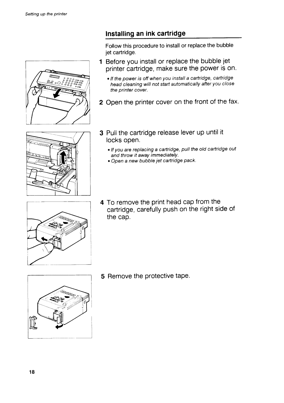 Canon B75 manual Installingan ink cartridge, Pullthecaftridgereleaseleverup untilit locksopen, Removethe protectivetaPe 