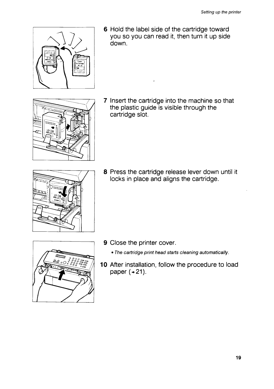 Canon B75 manual Afterinstallation,followtheprocedureto load paper.21, Closethe printercover 