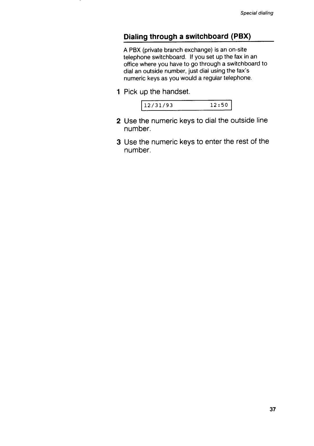 Canon B75 manual Dialingthrougha switchboardPBX 