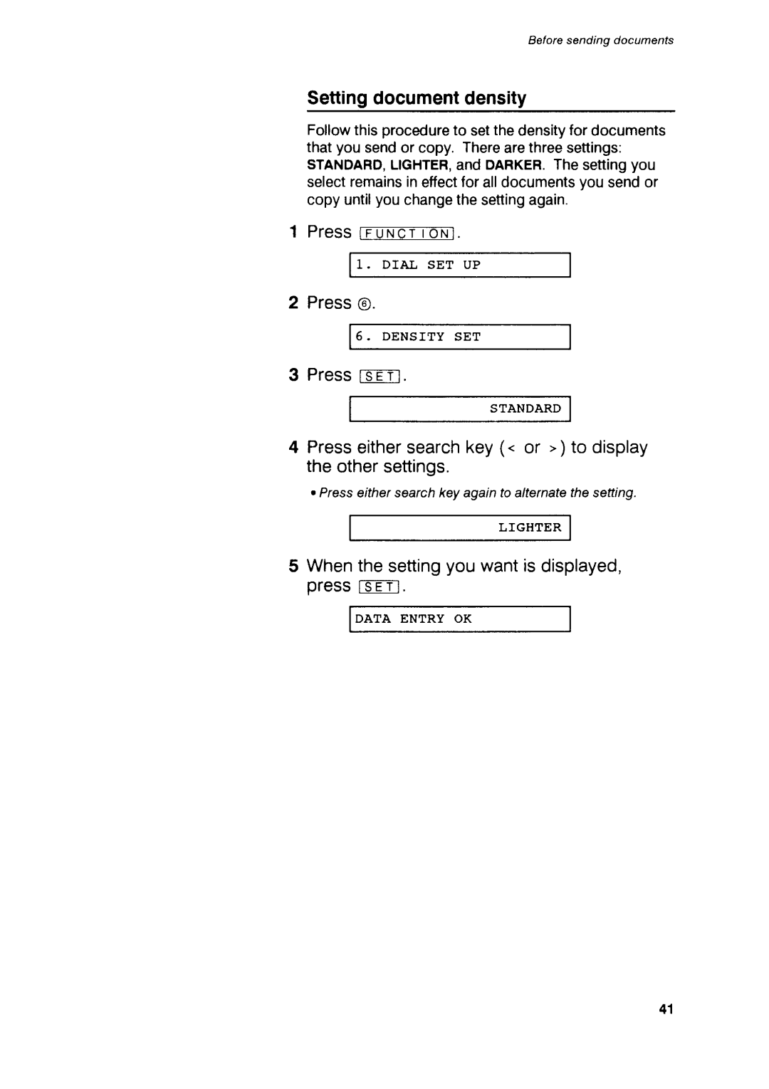 Canon B75 Settingdocumentdensity, Presst-strTt, Presseithersearchkey. or to display theothersettings, Press iFnNeT-rbnl 