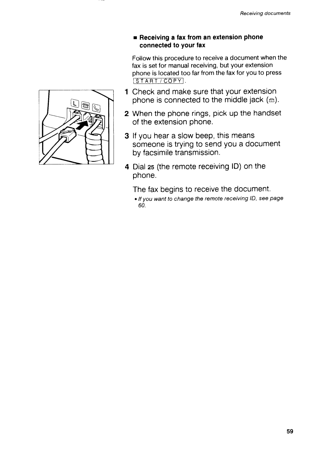 Canon B75 manual Receivinga faxfroman extensionphone connectedto yourfax, IS-iir-r-lTOFTl 