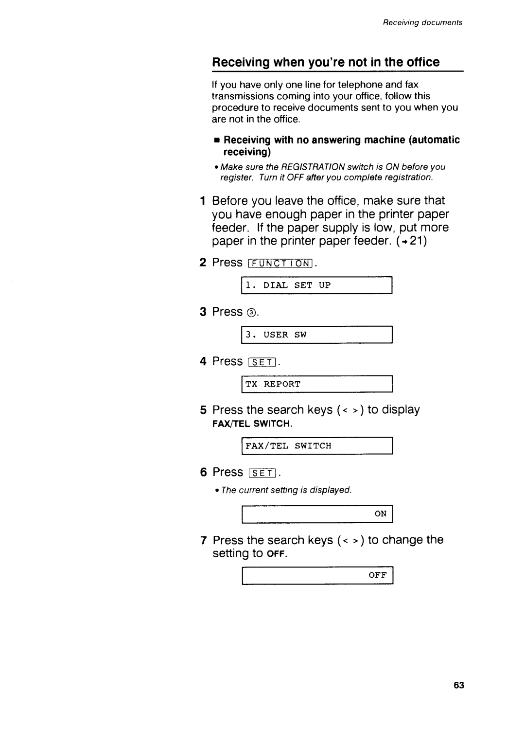 Canon B75 Pressrc€-al, Receivingwhenyourenot in the office, Pressfsr-T, Pressthe searchkeys. to changethe settingto orr 