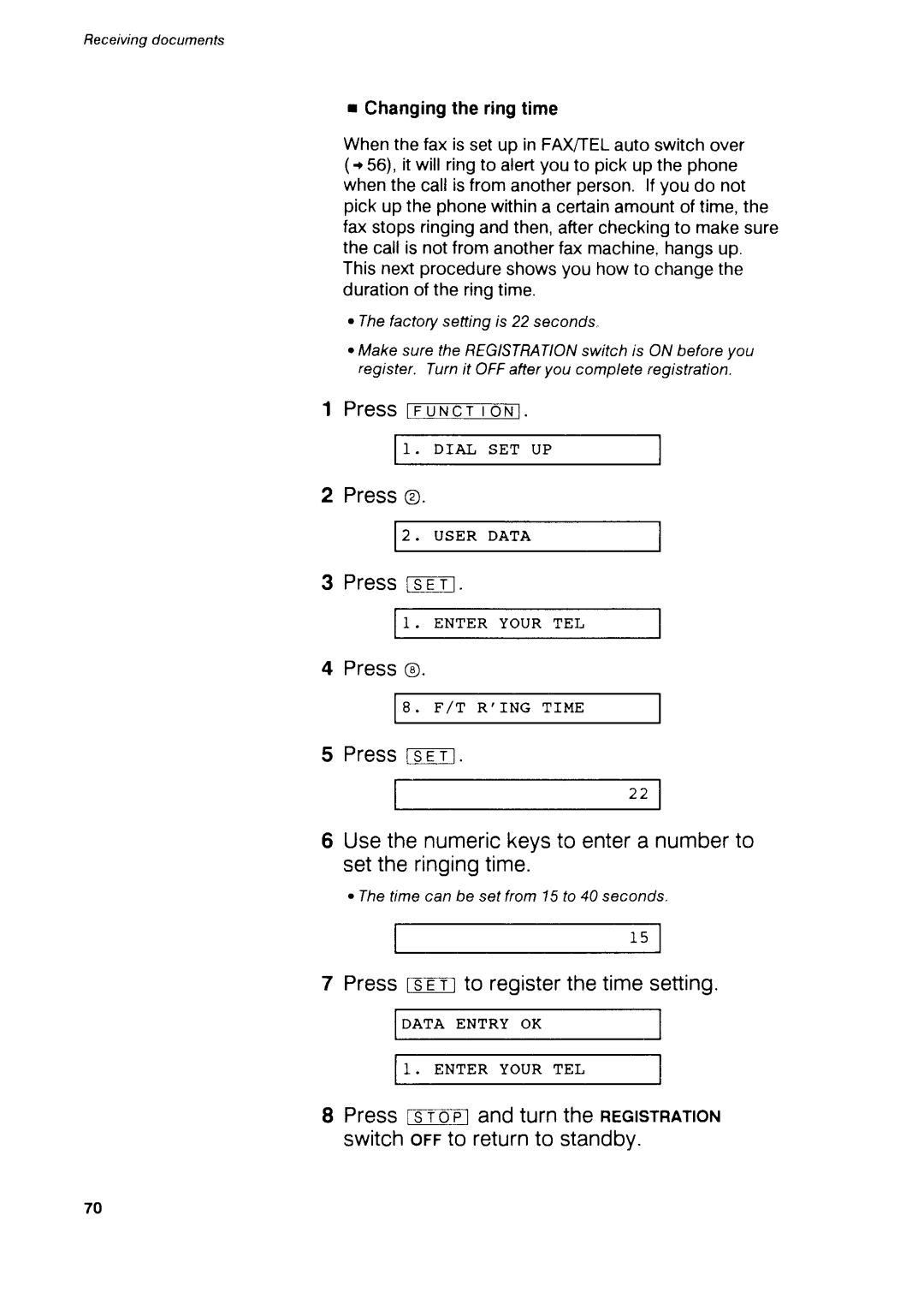 Canon B75 manual PressFnxe-rr6N, PresstsETt, Usethenumerickeysto entera numberto settheringingtime 