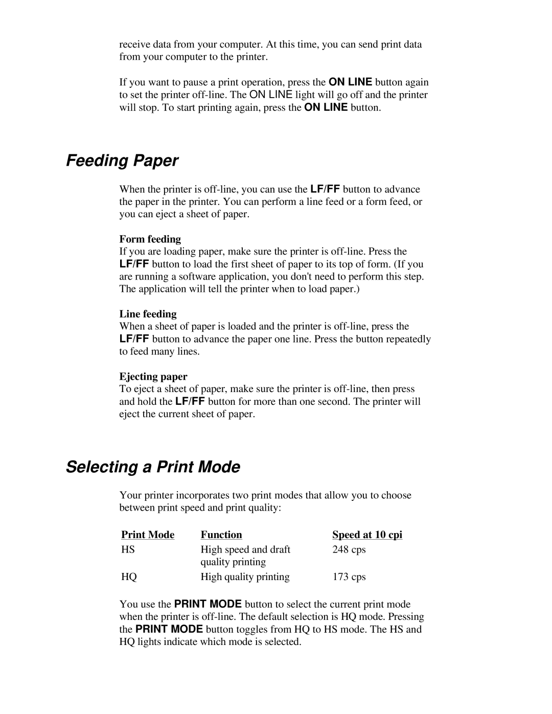 Canon BJ-200e user manual Feeding Paper, Selecting a Print Mode 