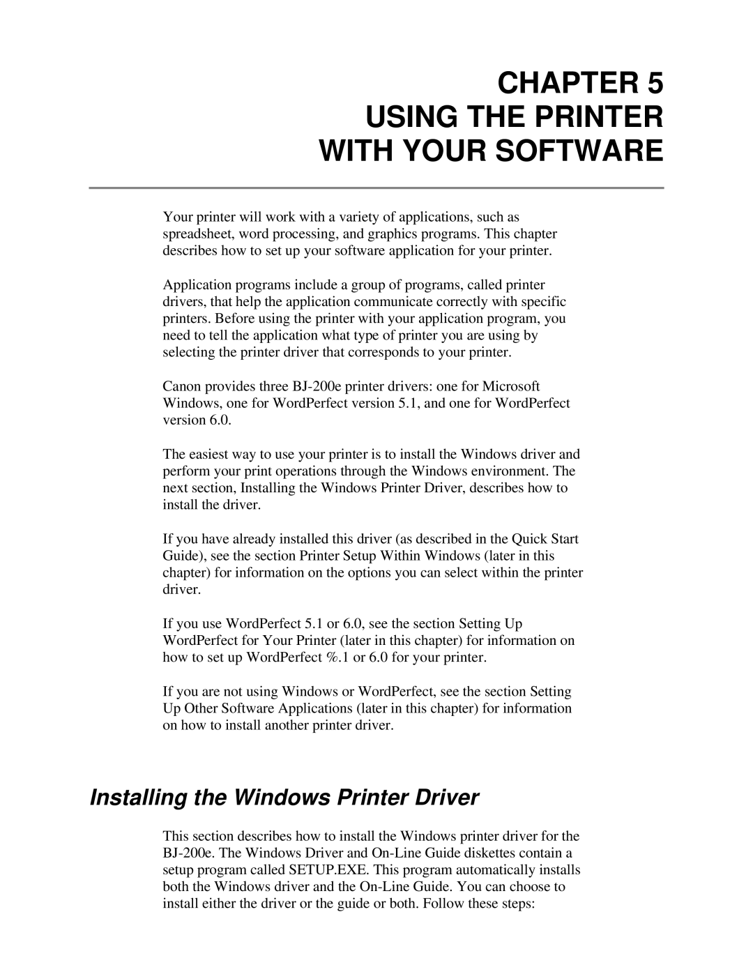 Canon BJ-200e user manual Chapter Using the Printer With Your Software, Installing the Windows Printer Driver 